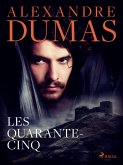 Les Quarante-cinq (eBook, ePUB)