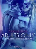 Adults only: 12 wellustige erotische verhalen (eBook, ePUB)