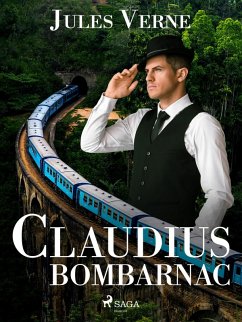 Claudius Bombarnac (eBook, ePUB) Cover Claudius Bombarnac (eBook, ePUB)