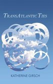 TransAtlantic Ties (eBook, ePUB)