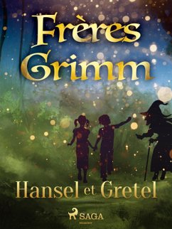 Hansel et Gretel (eBook, ePUB) - Grimm, Brothers