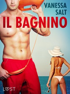 Il bagnino - Breve racconto erotico (eBook, ePUB) - Salt, Vanessa