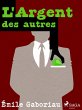 L'Argent des autres (eBook, ePUB) - Bild 1