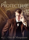 Le Protecteur (eBook, ePUB)