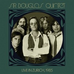 Live In Zürich 1985 - Sir Douglas Quintet