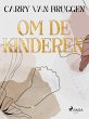 Om de kinderen (eBook, ePUB) - Bild 1
