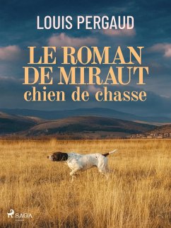 Cover Le Roman de miraut, chien de chasse (eBook, ePUB)