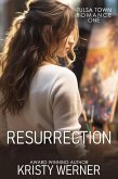 Resurrection (Tulsa Town Romance, #1) (eBook, ePUB) Resurrection (Tulsa Town Romance, #1) (eBook, ePUB)
