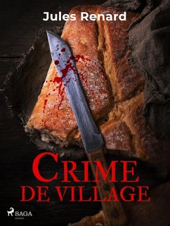 Crime de village (eBook, ePUB) - Renard, Jules