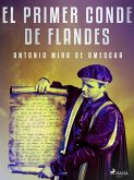 El primer conde de Flandes (eBook, ePUB)