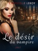 Le désir du vampire- Une nouvelle érotique (eBook, ePUB)