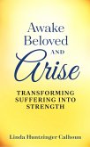 Awake Beloved And Arise (eBook, ePUB)