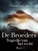 De broeders. Tragedie van het recht (eBook, ePUB)