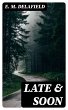 Late & Soon (eBook, ePUB) - Bild 1