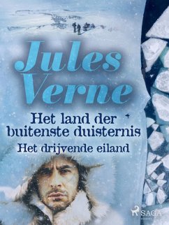 Het land der buitenste duisternis - Het drijvende eiland (eBook, ePUB) - Verne, Jules