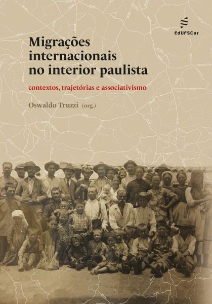 Migrações internacionais no interior paulista (eBook, ePUB)