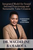 Integrated Model for Sound Internal Functioning and Sustainable Value Creat (eBook, ePUB) Integrated Model for Sound Internal Functioning and Sustainable Value Creat (eBook, ePUB)