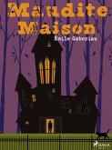 Maudite Maison (eBook, ePUB)