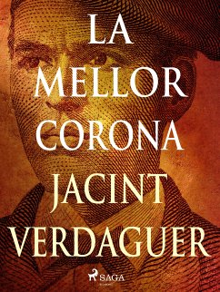 La mellor corona (eBook, ePUB) - Verdaguer i Santaló, Jacint