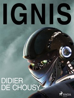 Ignis (eBook, ePUB) - de Chousy, Didier