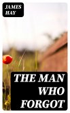 The Man Who Forgot (eBook, ePUB)