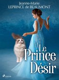 Le Prince Désir (eBook, ePUB)