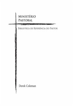 Ministerio Pastoral (eBook, ePUB) - Coleman, Derek