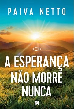 Cover Esperanca nao morre nunca (eBook, ePUB)