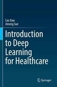 Introduction to Deep Learning for Healthcare - Xiao, Cao;Sun, Jimeng