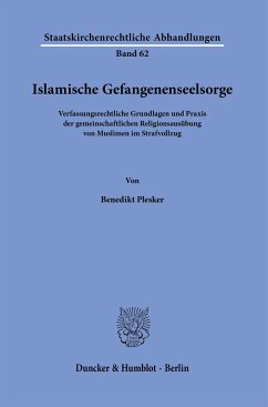 Islamische Gefangenenseelsorge. - Plesker, Benedikt