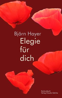 Elegie für dich (eBook, ePUB) - Hayer, Björn