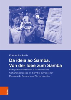 Da ideia ao Samba. Von der Idee zum Samba - Jurth, Friederike