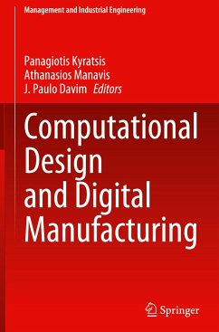 Computational Design and Digital Manufacturing