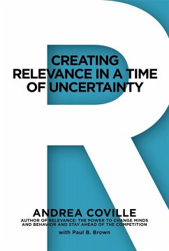 Cover Creating Relevance in a Time of Uncertainty (eBook, ePUB)