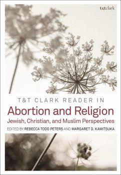 T&T Clark Reader in Abortion and Religion (eBook, PDF)