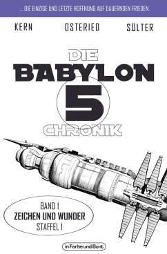 Die Babylon 5-Chronik - Sülter, Björn;Kern, Claudia;Osteried, Peter