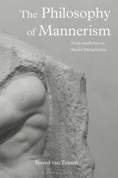 The Philosophy of Mannerism (eBook, PDF) - Tuinen, Sjoerd van