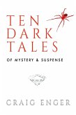 Ten Dark Tales of Mystery & Suspense (eBook, ePUB)