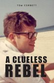 Clueless Rebel (eBook, ePUB)