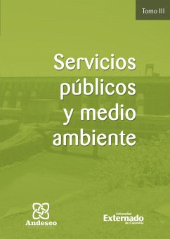 Servicios publicos y medio ambiente Tomo III (eBook, PDF) - Autores, Varios