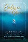 Embrace Grace (eBook, ePUB)