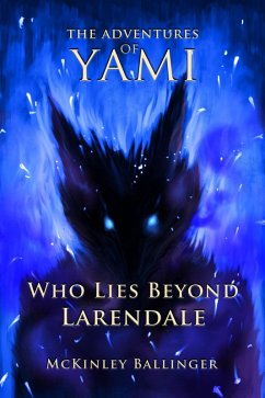 Who Lies Beyond Larendale (eBook, ePUB) - Ballinger, McKinley