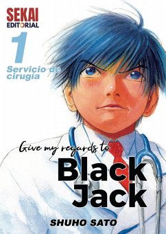 Give my regards to Black Jack Vol. 1 (eBook, ePUB) - Sato, Shuho