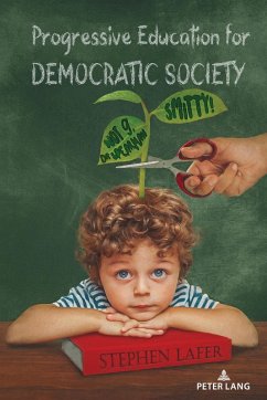 Progressive Education for Democratic Society (eBook, ePUB) - Lafer, Stephen