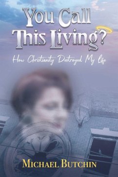 You Call This Living? (eBook, ePUB) - Butchin, Michael