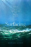 Surfacing (eBook, ePUB)