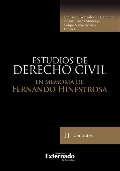 Estudios de derecho civil II en memoria de fernando hinestrosa (eBook, PDF) Estudios de derecho civil II en memoria de fernando hinestrosa (eBook, PDF)