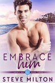 Embrace Him (Honey Bay, #3) (eBook, ePUB)