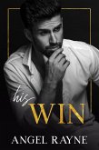 His Win (His Obsession Trilogy, #3) (eBook, ePUB)