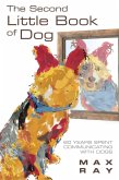 Second Little Book of Dog (eBook, ePUB)